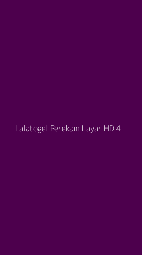Tampilan Antarmuka Aplikasi Lalatogel Perekam Layar Hd - 4