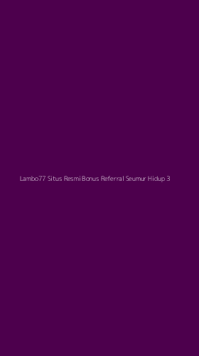 Tampilan Antarmuka Aplikasi Lambo77 Situs Resmi Bonus Referral Seumur Hidup - 3