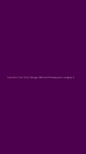 Tampilan Antarmuka Aplikasi Lamtoto Com Situs Dengan Metode Pembayaran Lengkap - 3