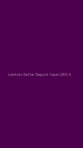 Tampilan Antarmuka Aplikasi Lamtoto Daftar Deposit Cepat Qris - 4