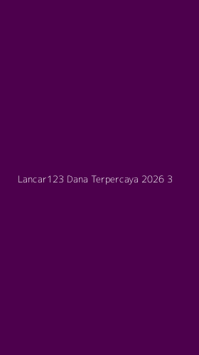 Tampilan Antarmuka Aplikasi Lancar123 Dana Terpercaya 2026 - 3