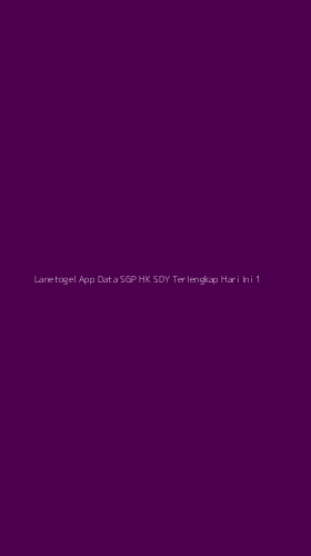 Tampilan Antarmuka Aplikasi Lanetogel App Data Sgp Hk Sdy Terlengkap Hari Ini - 1
