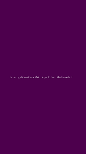 Tampilan Antarmuka Aplikasi Lanetogel Com Cara Main Togel Colok Jitu Pemula - 4