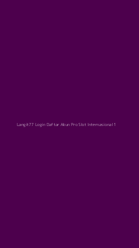 Tampilan Antarmuka Aplikasi Langit77 Login Daftar Akun Pro Slot Internasional - 1