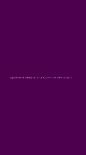 Tampilan Antarmuka Aplikasi Lapak303 Link Alternatif Daftar Akun Pro Slot Internasional - 2