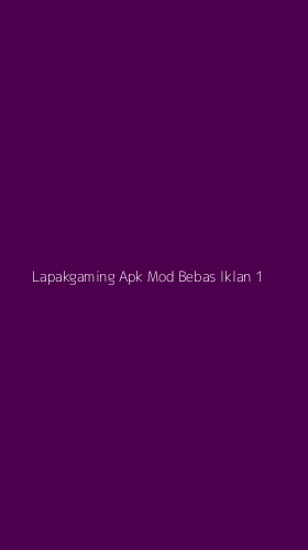 Tampilan Antarmuka Aplikasi Lapakgaming Apk Mod Bebas Iklan - 1