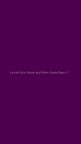 Tampilan Antarmuka Aplikasi Laris4d Situs Terpercaya Pilihan Utama Player - 3