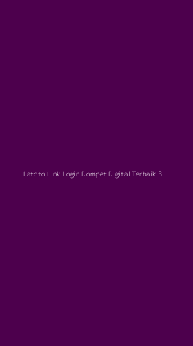 Tampilan Antarmuka Aplikasi Latoto Link Login Dompet Digital Terbaik - 3