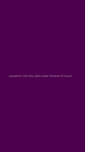 Tampilan Antarmuka Aplikasi Lawastoto Com Situs Multi Game Terbesar Di Asia - 4