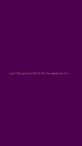 Tampilan Antarmuka Aplikasi Layar138 Login Data Sgp Hk Sdy Terlengkap Hari Ini - 2