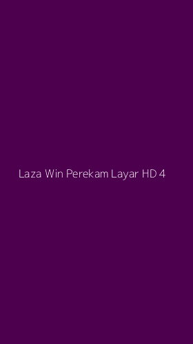 Tampilan Antarmuka Aplikasi Laza Win Perekam Layar Hd - 4
