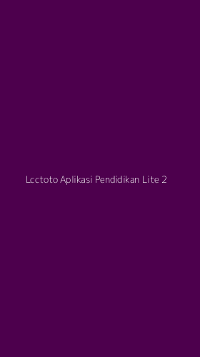 Tampilan Antarmuka Aplikasi Lcctoto Aplikasi Pendidikan Lite - 2
