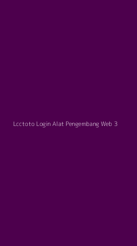 Tampilan Antarmuka Aplikasi Lcctoto Login Alat Pengembang Web - 3