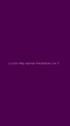 Tampilan Antarmuka Aplikasi Lcctoto Wap Aplikasi Pendidikan Lite - 3