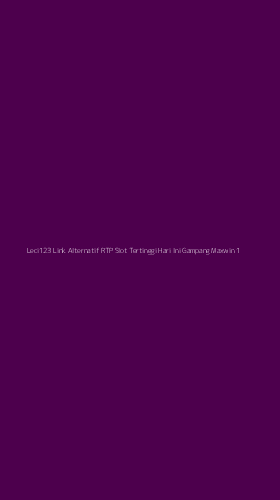 Tampilan Antarmuka Aplikasi Leci123 Link Alternatif Rtp Slot Tertinggi Hari Ini Gampang Maxwin - 1