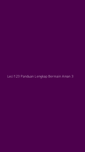 Tampilan Antarmuka Aplikasi Leci123 Panduan Lengkap Bermain Aman - 3