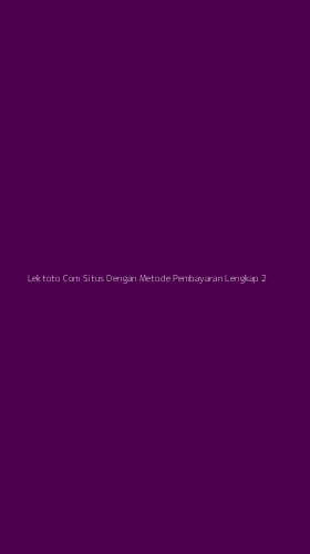 Tampilan Antarmuka Aplikasi Lektoto Com Situs Dengan Metode Pembayaran Lengkap - 2