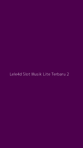 Tampilan Antarmuka Aplikasi Lele4d Slot Musik Lite Terbaru - 2