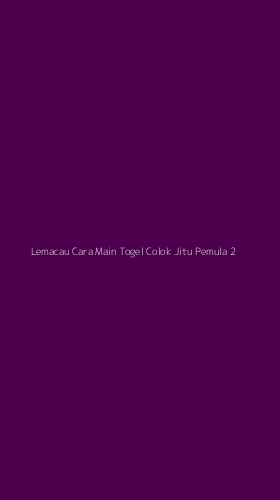 Tampilan Antarmuka Aplikasi Lemacau Cara Main Togel Colok Jitu Pemula - 2