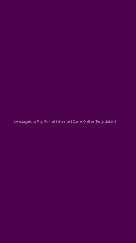 Tampilan Antarmuka Aplikasi Lembagatoto Rtp Portal Informasi Game Online Terupdate - 4