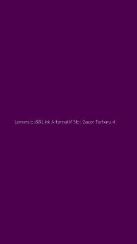 Tampilan Antarmuka Aplikasi Lemonslot88 Link Alternatif Slot Gacor Terbaru - 4