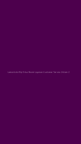 Tampilan Antarmuka Aplikasi Lemontoto Rtp Situs Resmi Layanan Customer Service 24jam - 2