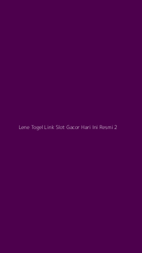 Tampilan Antarmuka Aplikasi Lene Togel Link Slot Gacor Hari Ini Resmi - 2