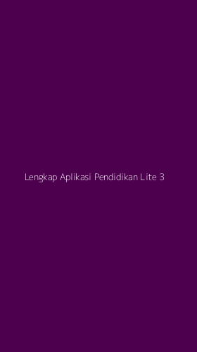 Tampilan Antarmuka Aplikasi Lengkap Aplikasi Pendidikan Lite - 3