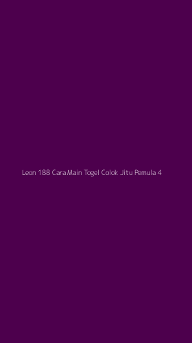 Tampilan Antarmuka Aplikasi Leon 188 Cara Main Togel Colok Jitu Pemula - 4