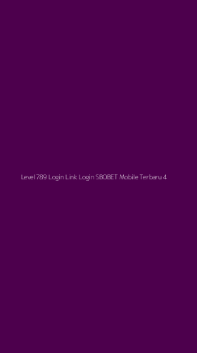 Tampilan Antarmuka Aplikasi Level789 Login Link Login Sbobet Mobile Terbaru - 4