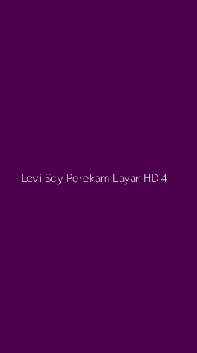 Tampilan Antarmuka Aplikasi Levi Sdy Perekam Layar Hd - 4
