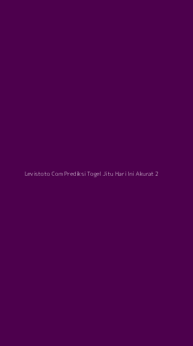 Tampilan Antarmuka Aplikasi Levistoto Com Prediksi Togel Jitu Hari Ini Akurat - 2