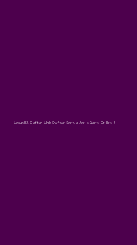 Tampilan Antarmuka Aplikasi Lexus88 Daftar Link Daftar Semua Jenis Game Online - 3