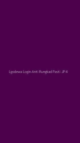 Tampilan Antarmuka Aplikasi Lgodewa Login Anti Rungkad Pasti Jp - 4