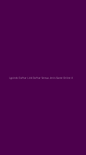 Tampilan Antarmuka Aplikasi Lgoindo Daftar Link Daftar Semua Jenis Game Online - 4
