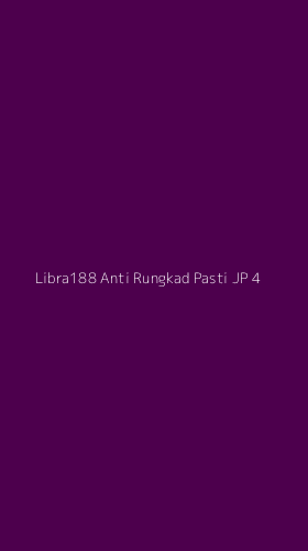 Tampilan Antarmuka Aplikasi Libra188 Anti Rungkad Pasti Jp - 4