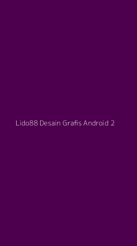 Tampilan Antarmuka Aplikasi Lido88 Desain Grafis Android - 2