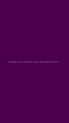 Tampilan Antarmuka Aplikasi Lientogel Link Link Daftar Semua Jenis Game Online - 4