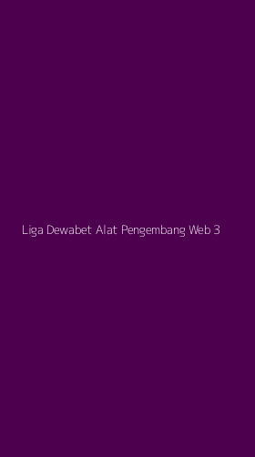 Tampilan Antarmuka Aplikasi Liga Dewabet Alat Pengembang Web - 3