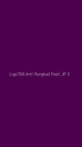 Tampilan Antarmuka Aplikasi Liga788 Anti Rungkad Pasti Jp - 3