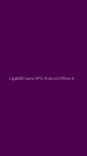 Tampilan Antarmuka Aplikasi Liga888 Game Rpg Android Offline - 4