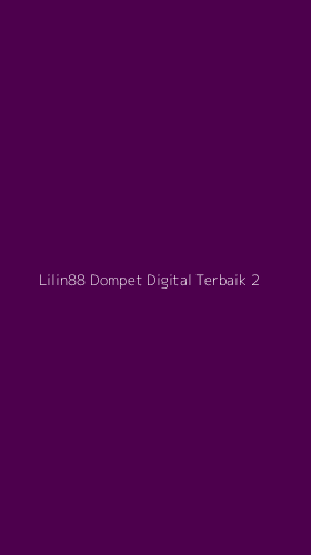 Tampilan Antarmuka Aplikasi Lilin88 Dompet Digital Terbaik - 2