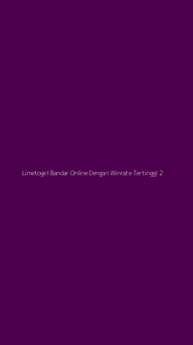 Tampilan Antarmuka Aplikasi Limetogel Bandar Online Dengan Winrate Tertinggi - 2