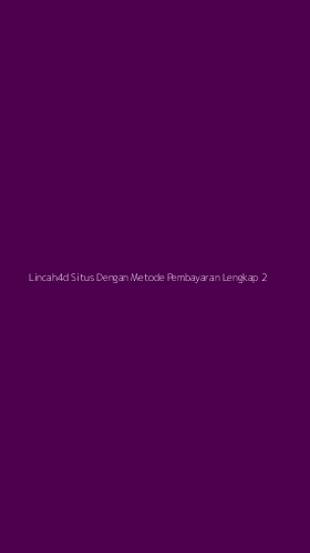 Tampilan Antarmuka Aplikasi Lincah4d Situs Dengan Metode Pembayaran Lengkap - 2