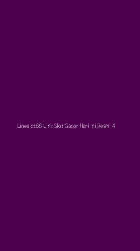 Tampilan Antarmuka Aplikasi Lineslot88 Link Slot Gacor Hari Ini Resmi - 4
