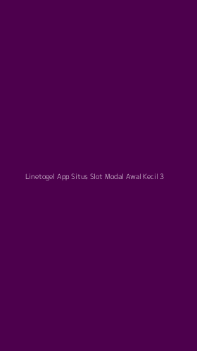 Tampilan Antarmuka Aplikasi Linetogel App Situs Slot Modal Awal Kecil - 3