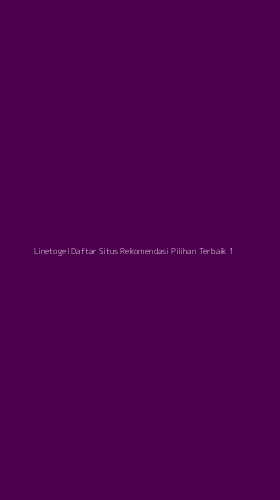 Tampilan Antarmuka Aplikasi Linetogel Daftar Situs Rekomendasi Pilihan Terbaik - 1