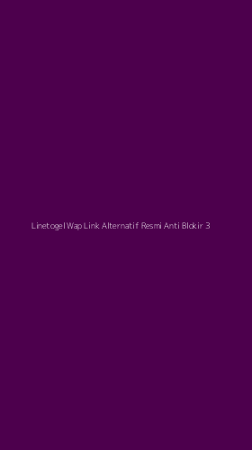 Tampilan Antarmuka Aplikasi Linetogel Wap Link Alternatif Resmi Anti Blokir - 3