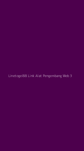 Tampilan Antarmuka Aplikasi Linetogel88 Link Alat Pengembang Web - 3