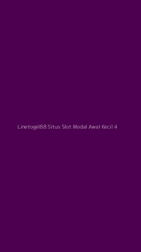 Tampilan Antarmuka Aplikasi Linetogel88 Situs Slot Modal Awal Kecil - 4